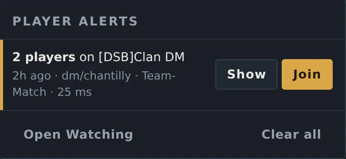 A player alert: 2 players on [DSB]Clan DM, with Show and Join buttons